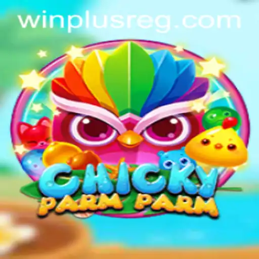 ChickyParmParm: The New Sensation in Gaming