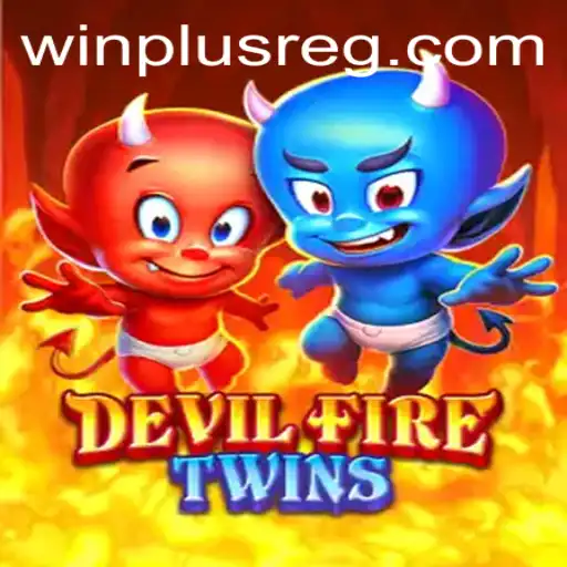 Exploring the Thrilling Universe of DevilFireTwins and WINPLUS