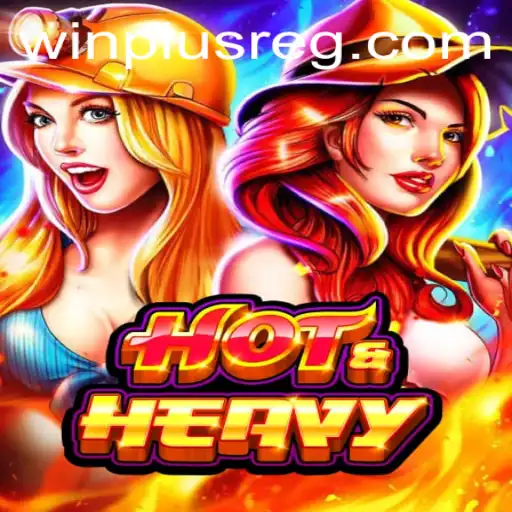 HotHeavy: Unveiling the Exciting World of Gaming with WINPLUS